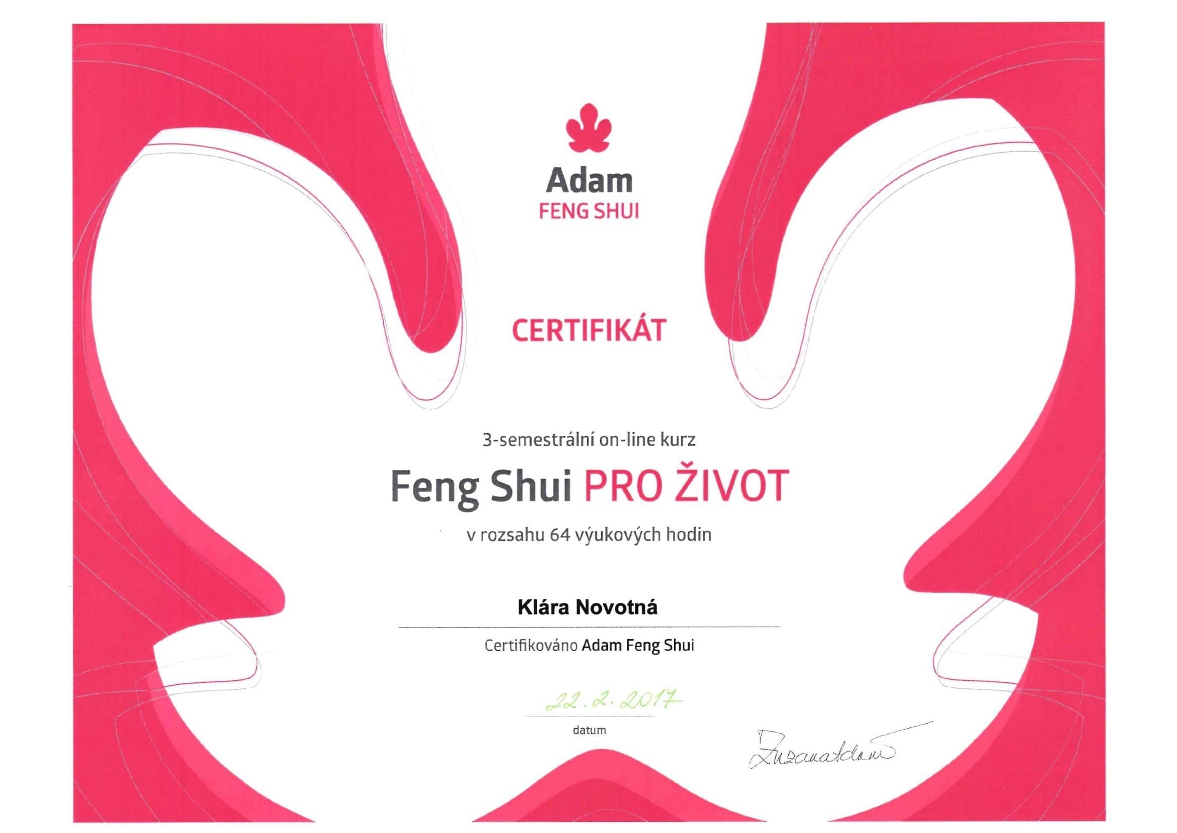 Certifikat: Feng Shui PRO ŽIVOT — 3semestrální kurz — Adam Feng Shui Academy (2017)